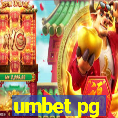 umbet pg